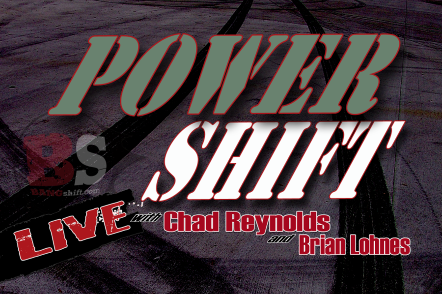 BangShift PowerShift LIVE Tonight At 6pm Pacific 9pm Eastern