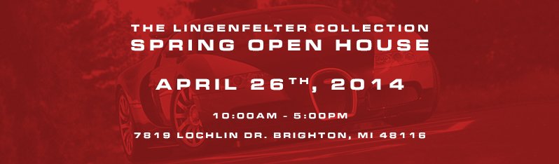 The Lingenfelter Spring Open House Is This Saturday! Everyone Is Welcome April 26th