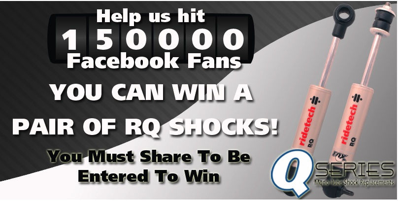 Help RideTech Pass 150,000 Facebook Fans And Get Entered To Win Free Shocks! A Couple Clicks And You Are In!