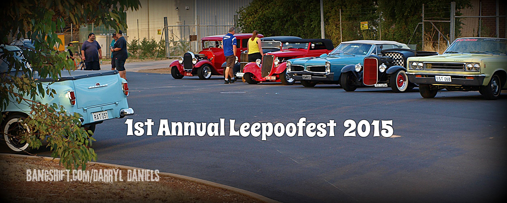 Australian Hot Rods Invade Leepoofest 2015, And Backwards Or Not, We Dig Them!