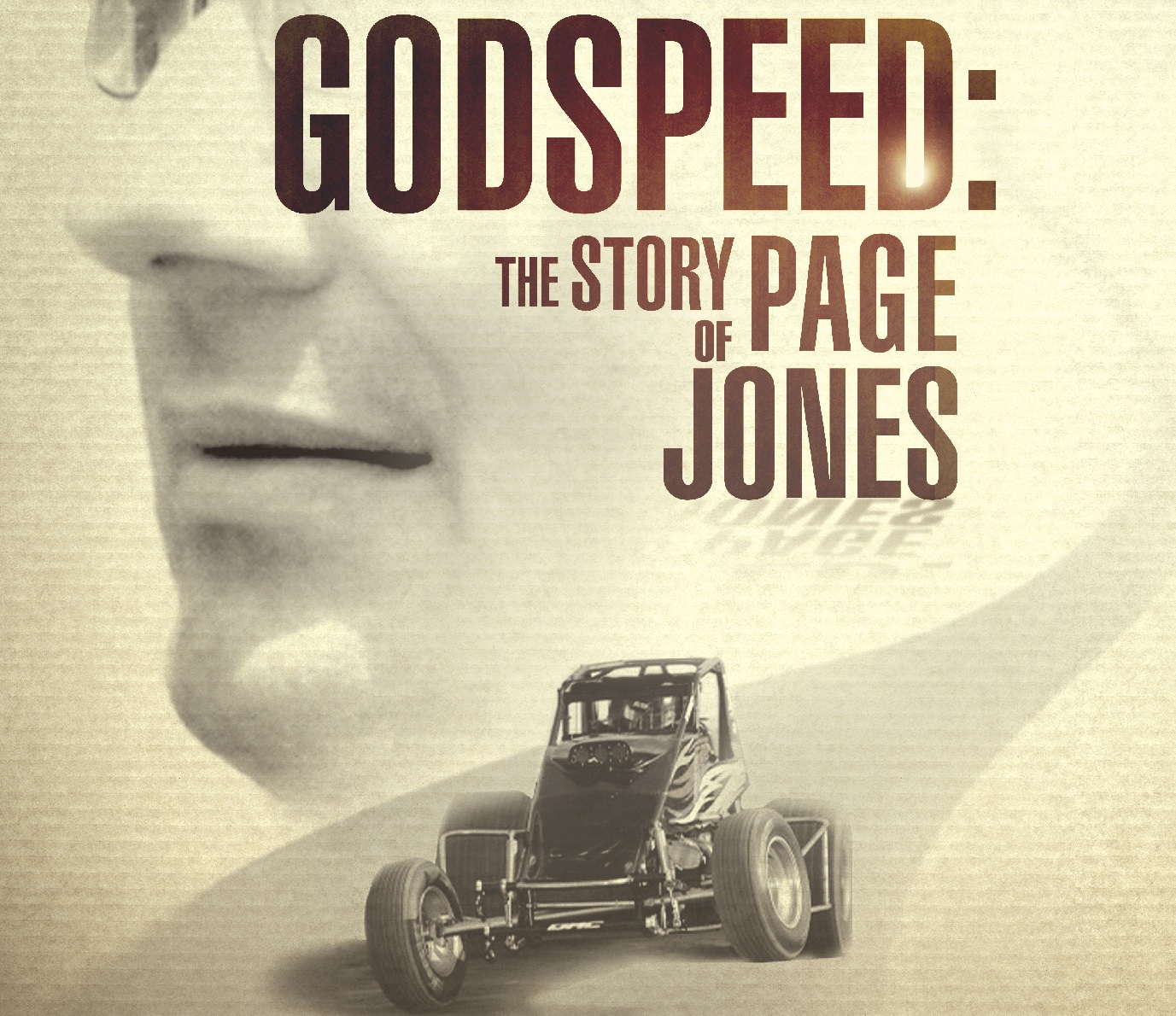 Godspeed: The Story Of Page Jones. Son Of Parnelli, Hero Driver, Tough SOB Showing This Weekend!