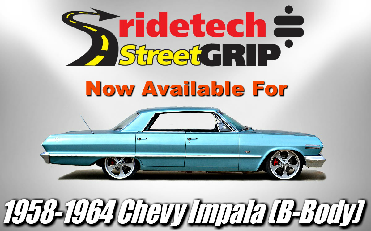 Big News! RideTech’s Street Grip System Pre-Order Now Available For 1958-64 B-Body Chevrolets