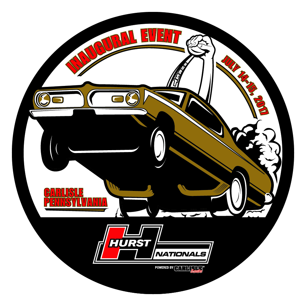 BE THERE! The First Ever Hurst Nationals To Be Held At Carlisle, PA July 14-15 – Tons Planned!