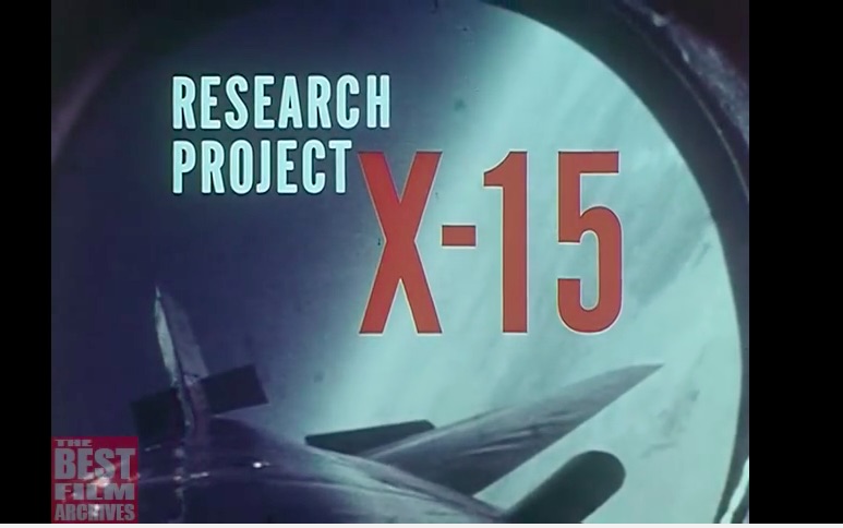 Cool Video: A 1962 Documentary About The Legendary X-15 Rocket Plane