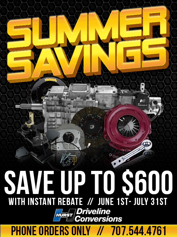 One Phone Call Can Save You Up To $600 On Hurst Driveline 5 And 6 Speed Conversions