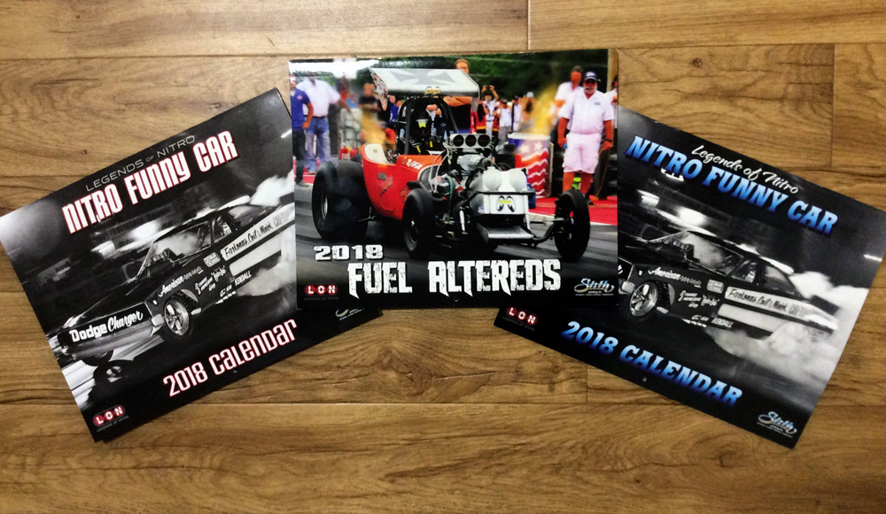 2018 Legends Of Nitro Calendars Are Yours – FREE – Just For The Asking!