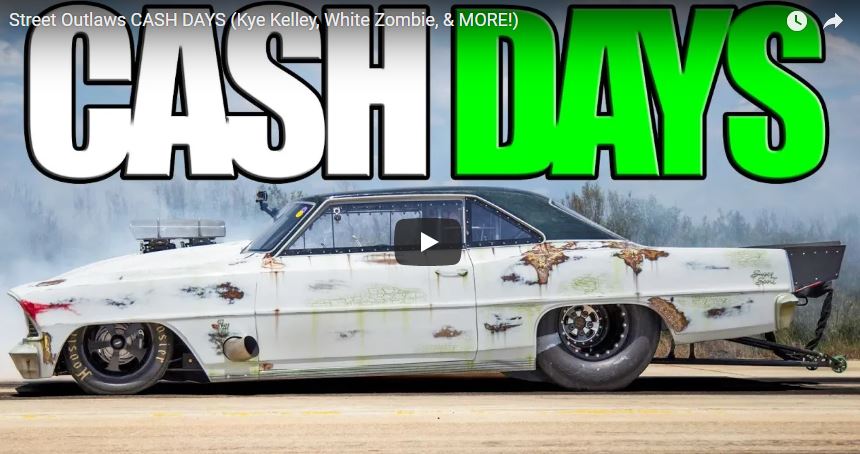 Street Outlaws Cash Days Races With Kye Kelley, White Zombie, And Swamp Thing!