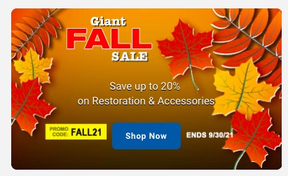 The OPGI Fall Sale Is On! Save Up To 20% On The Parts You Need For Your Restoration Or Freshen Up!