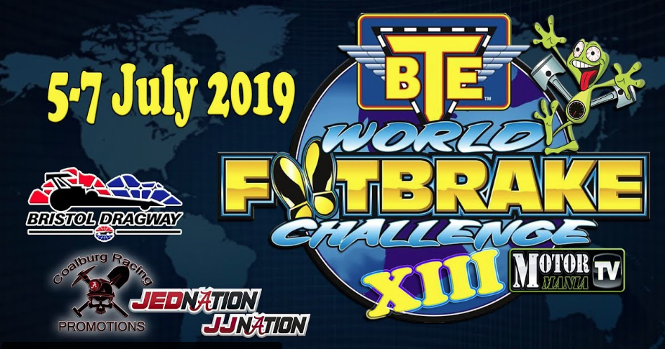 The BTE World Footbrake Challenge Is LIVE! Footbrake Wheels Up Drag Racing