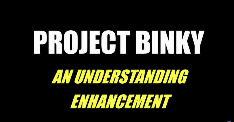 Project Binky Is Back And All Your Questions About This Project Are Being Answered