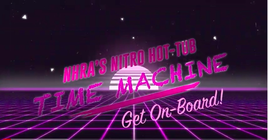 NHRA Nitro Hot Tub Time Machine: Check Out This First In A New Video Series Looking Back At Iconic Moments In Drag Racing