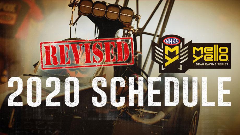 NHRA Releases Revised 2020 Schedule Top Fuel Funny Car