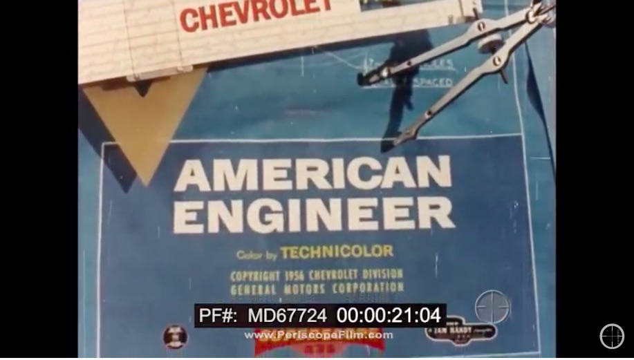 The American Engineer: This Chevrolet Sponsored Film From 1960 Is Really Cool and A Celebration Of The Profession