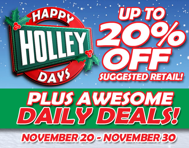 Happy Holley Days! Up to 20% Off Your Favorite Speed Parts, Plus Daily Deals!