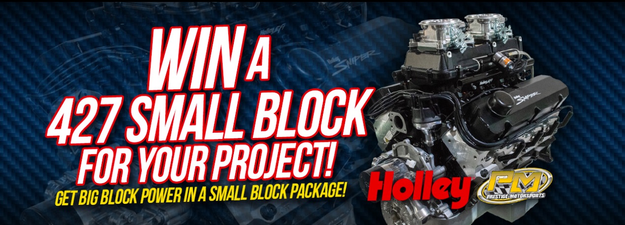 Holley Is Giving Away A Nitrous Snorting 427 Ford And YOU Can Win It Here –