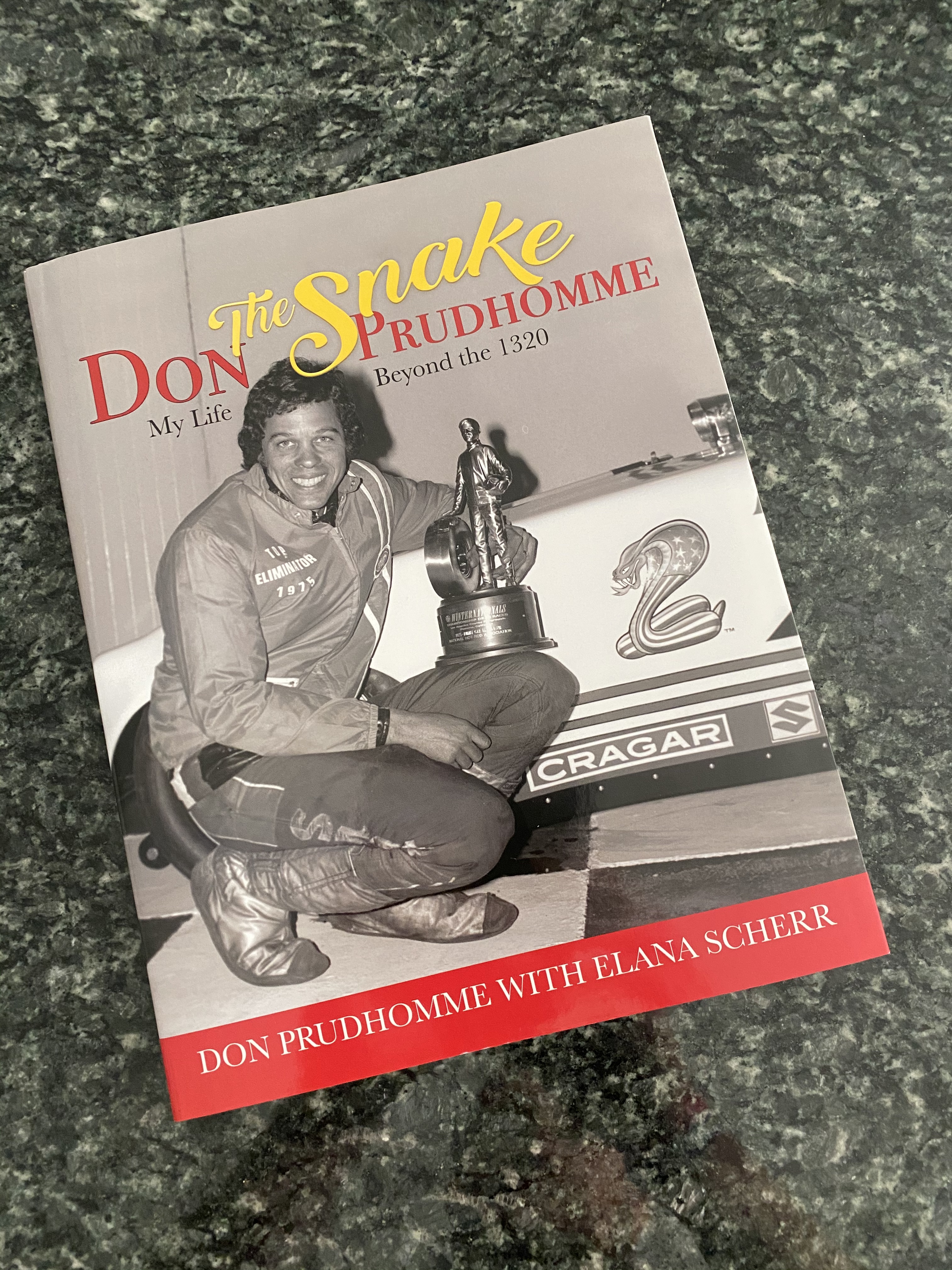 Buy The Book: Don Prudhomme – My Life Beyond The 1320 – Don Prudhomme with Elana Scherr