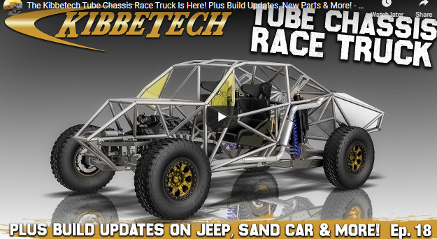 The Kibbetech Tube Chassis Race Truck Build, Projects, New Products, And Chassis Fixturing Nirvana