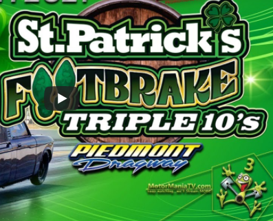 Big Money Footbrake Drag Racing Is LIVE Right Here! The St. Patrick’s Triple 10s Is On!