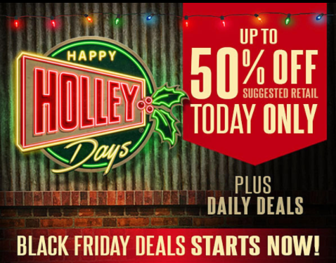 Happy Holley Days Black Friday Deals! Check Out The Big Savings For Today Only!