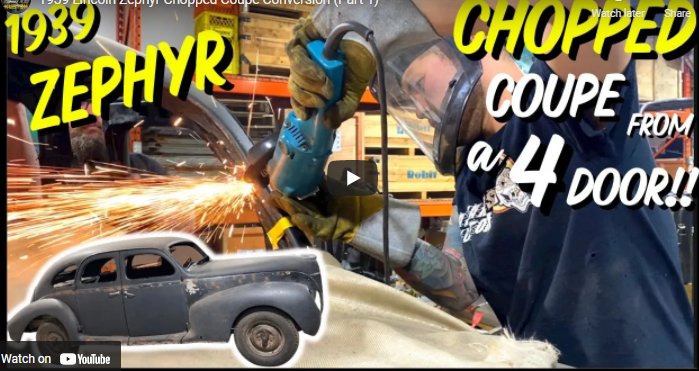 Make It Kustom’s 1939 Lincoln Zephyr Project: Chopping A 4-Door And Making It A Coupe!