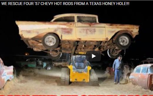 NEWBERN RESCUES FOUR ’57 CHEVY HOT RODS FROM A TEXAS HONEY HOLE!!!
