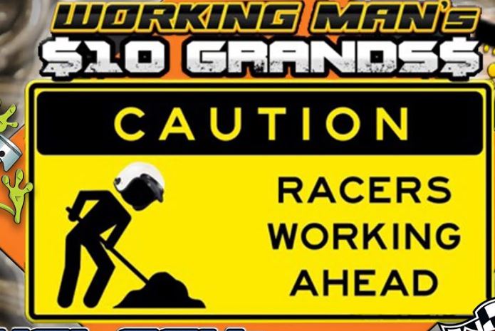 Working Man’s Ten Grands Bracket Racing LIVE!