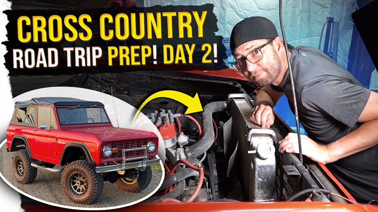 Flying Sparks Garage Is Road Tripping! Aaron and Emily Are Prepping The Bronco For Power Tour Part 2.