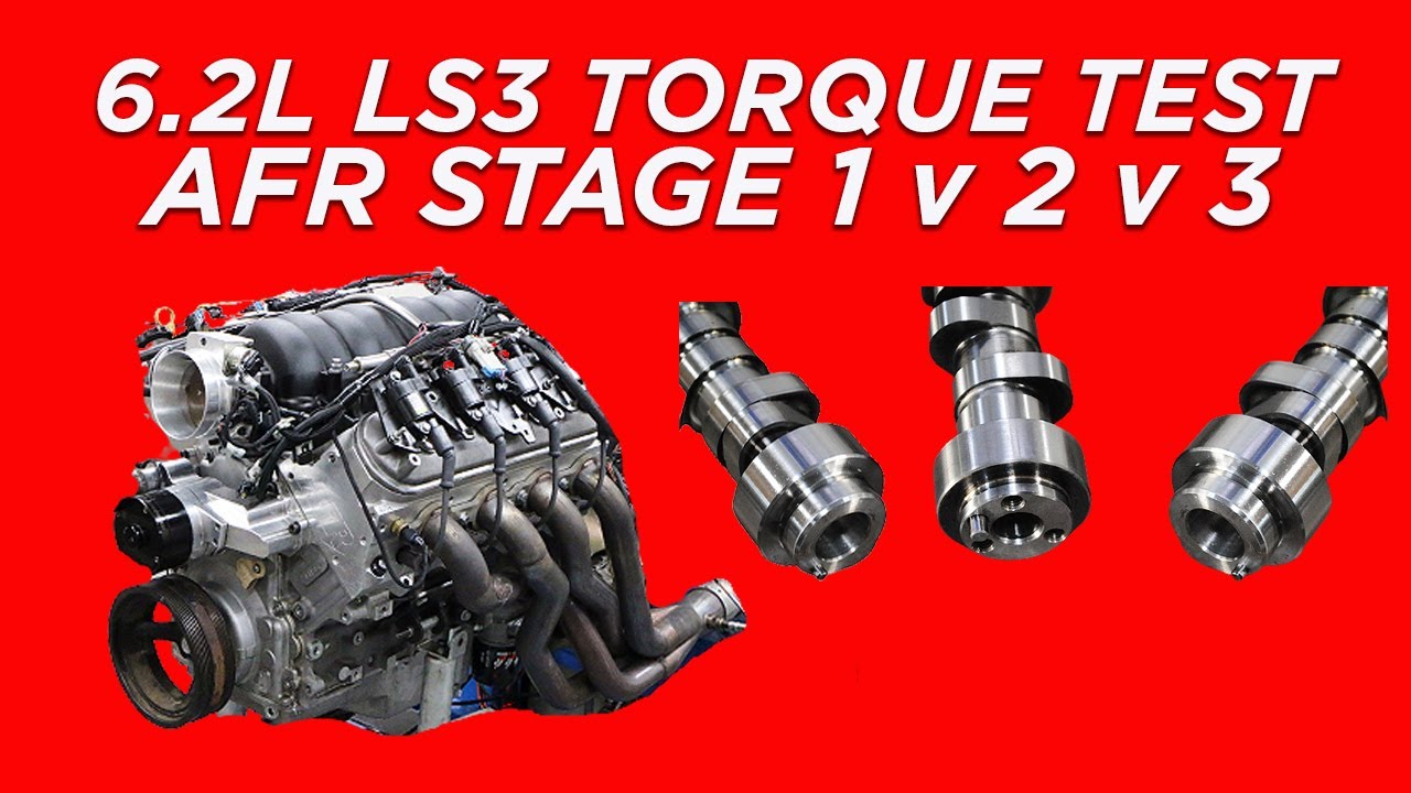 DOES A SMALLER LS CAM MAKE MORE TORQUE THAN A BIGGER LS CAM? AFR LS3 CAM TEST-STAGE 1 vs 2 vs 3!