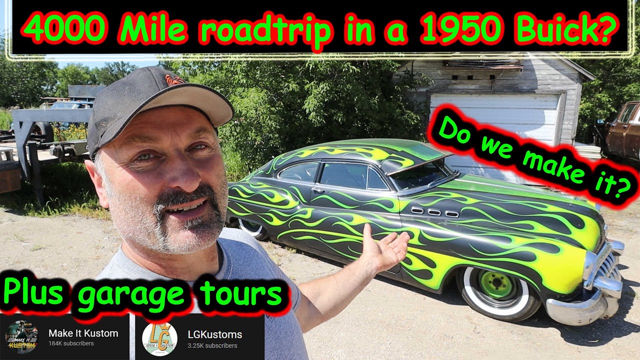 Making A 4000 Mile Road Trip In An LS Swapped, Chassis Swapped, Chopped, Channeled, Custom 1950 Buick