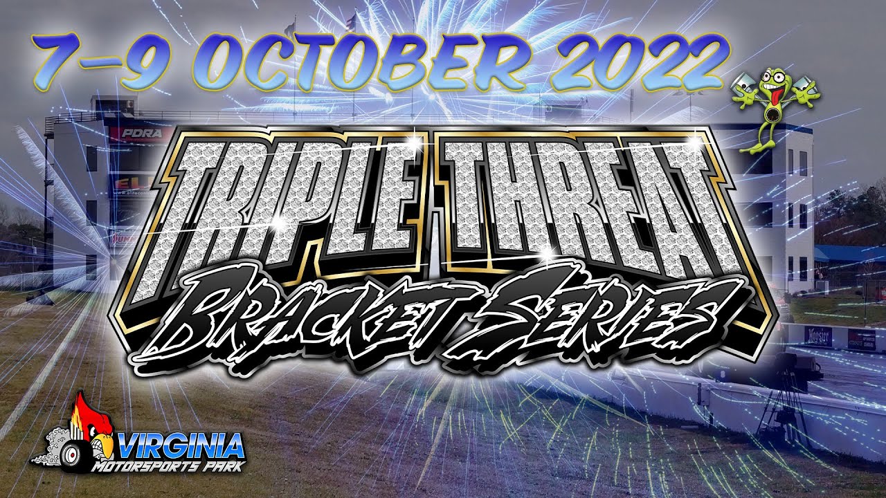 LIVE DRAG RACING: 2nd Annual Triple Threat Bracket Series – Sunday