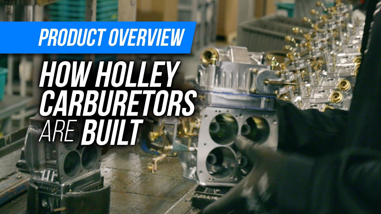 How It’s Made: How a Holley Carburetor Is Built, From Start To Finish