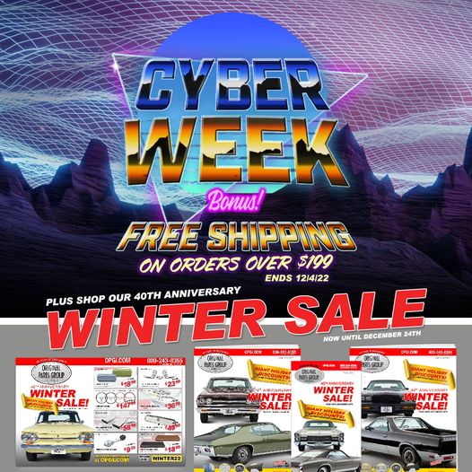 OPG’s Cyber Week Sale Ends TODAY!!! Save Up To 40% On Your Favorite Original Parts Group Restoration Products!