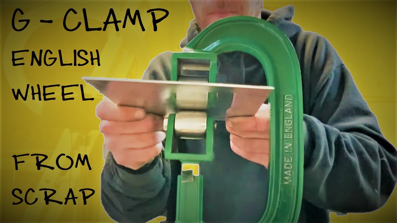 Tool Hack: Making An English Wheel From A C-Clamp. Yes, It Really Works!