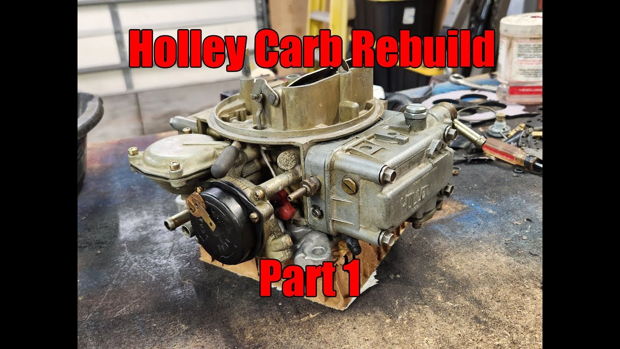 How To Rebuild A Holley Carb, Part 1. Keeping It Simple. Anyone Can Do This!