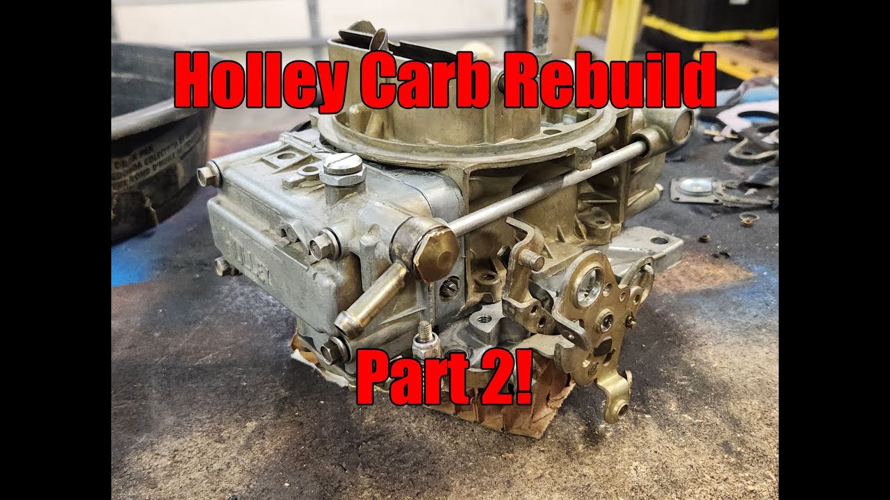 How To Rebuild A Holley Carb, Part 2: Reassembly. Let’s Put This Thing Back Together!