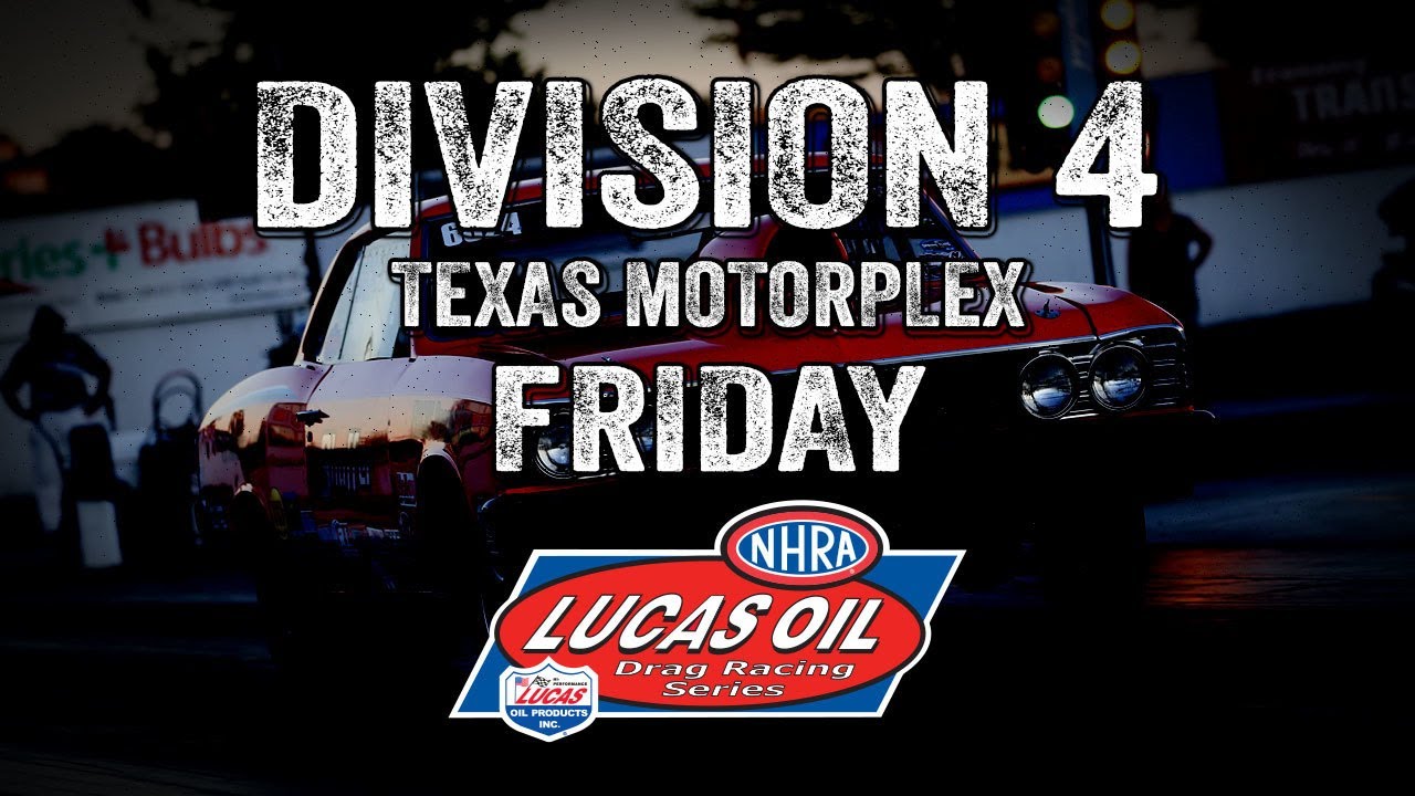 FREE LIVESTREAM: Division 4 NHRA Lucas Oil Drag Racing Series From The Texas Motorplex In Ennis