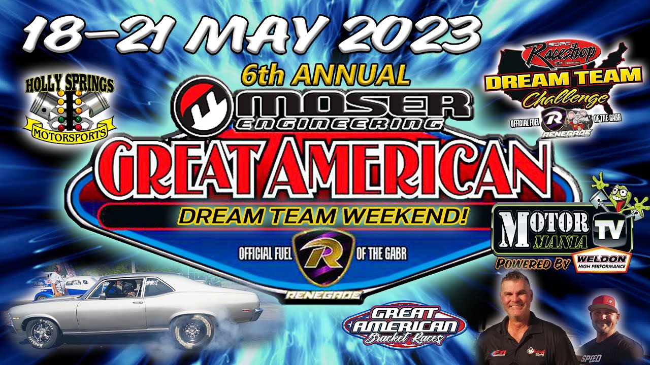 LIVE DRAG RACING: 6th Annual Great American Bracket Race – Dream Team – Saturday