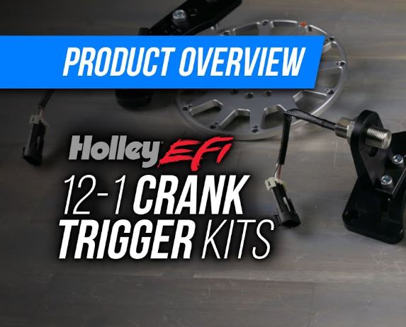 Featured Products: Holley EFI 12-1 Crank Trigger Kits – The Best Way To Get Accurate Spark Timing