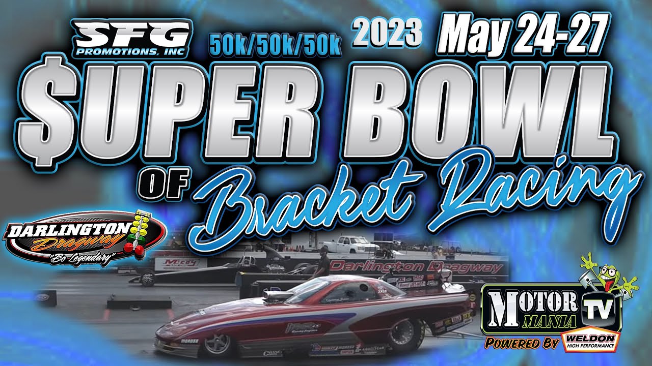 FREE Livestreaming Video: FuelTech SFG Super Bowl of Bracket Racing – LIVE ALL WEEK