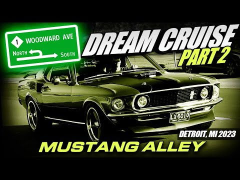 Woodward Dream Cruise Mustang Alley: Mega Mustangs And Fantastic Fords From Detroit
