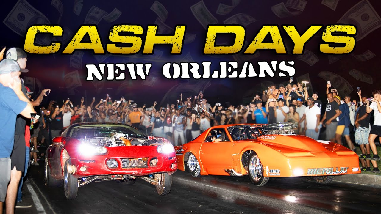 Wild Cash Days Video From Da Pad! New Orleans Street Racing At Its Best