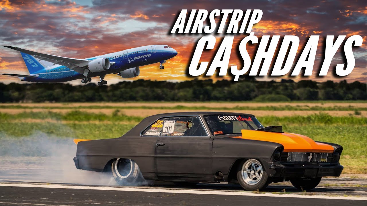 Airstrip Cash Days: They SHUT DOWN an AIRSTRIP for Drag Racing! Surprise! There Was No Traction!