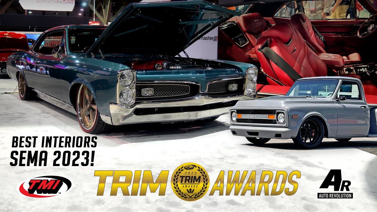 The TMI Trim Awards From The SEMA Show. 2023’s Best Car and Truck Interiors From The Show.