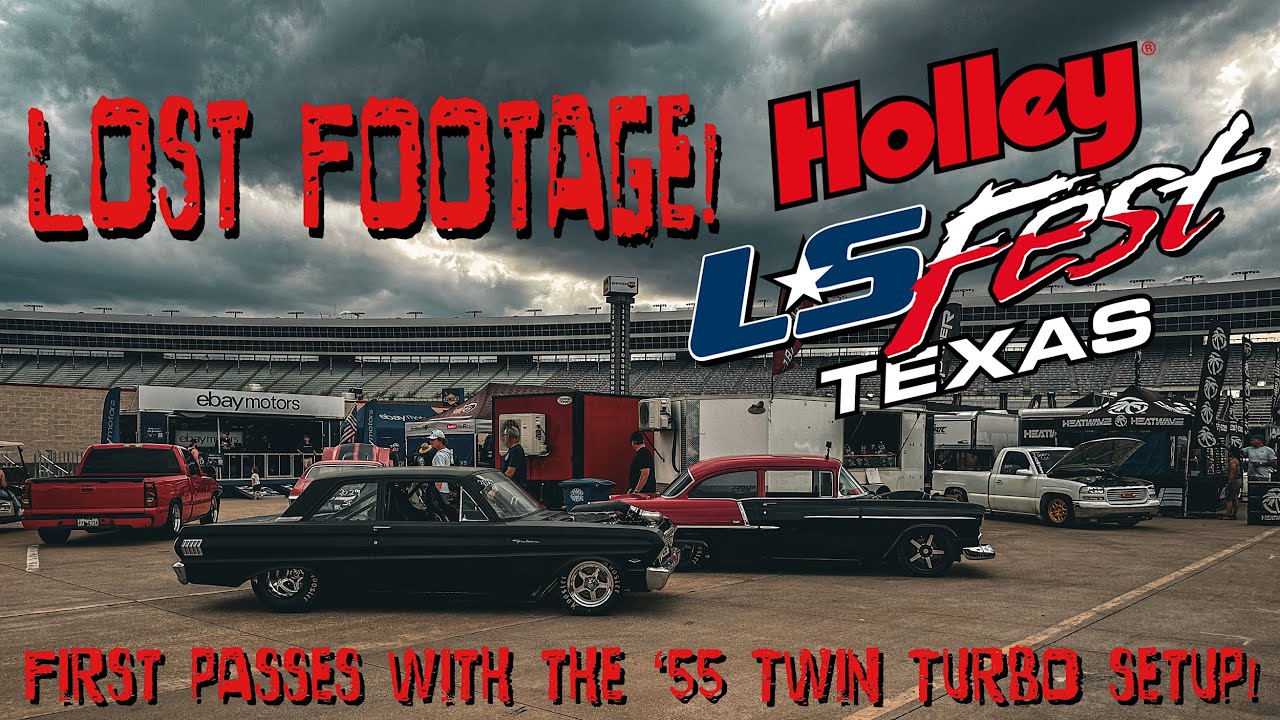 Murder Nova’s LOST FOOTAGE From Holley LS Fest Texas 2023! First Passes with the 55’s New Twin Turbo Setup! FAST!