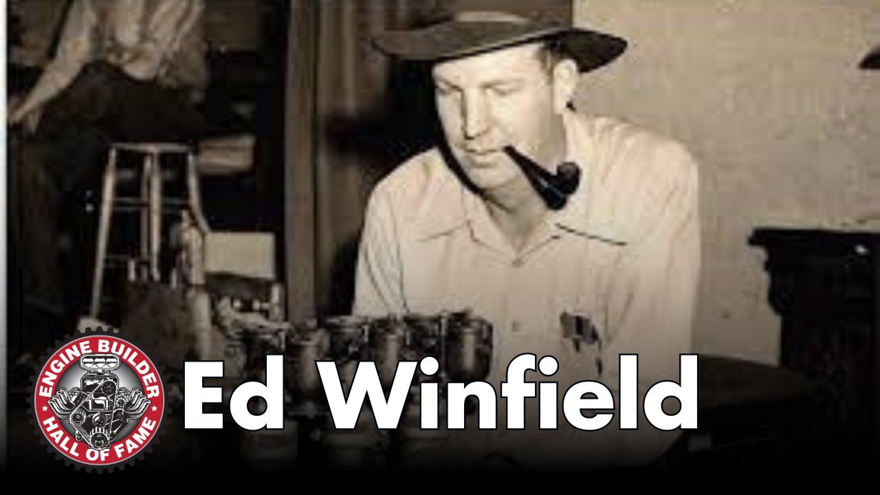 The Engine Builder Hall of Fame Class of 2024 – The Pioneer of Performance Parts: Ed Winfield