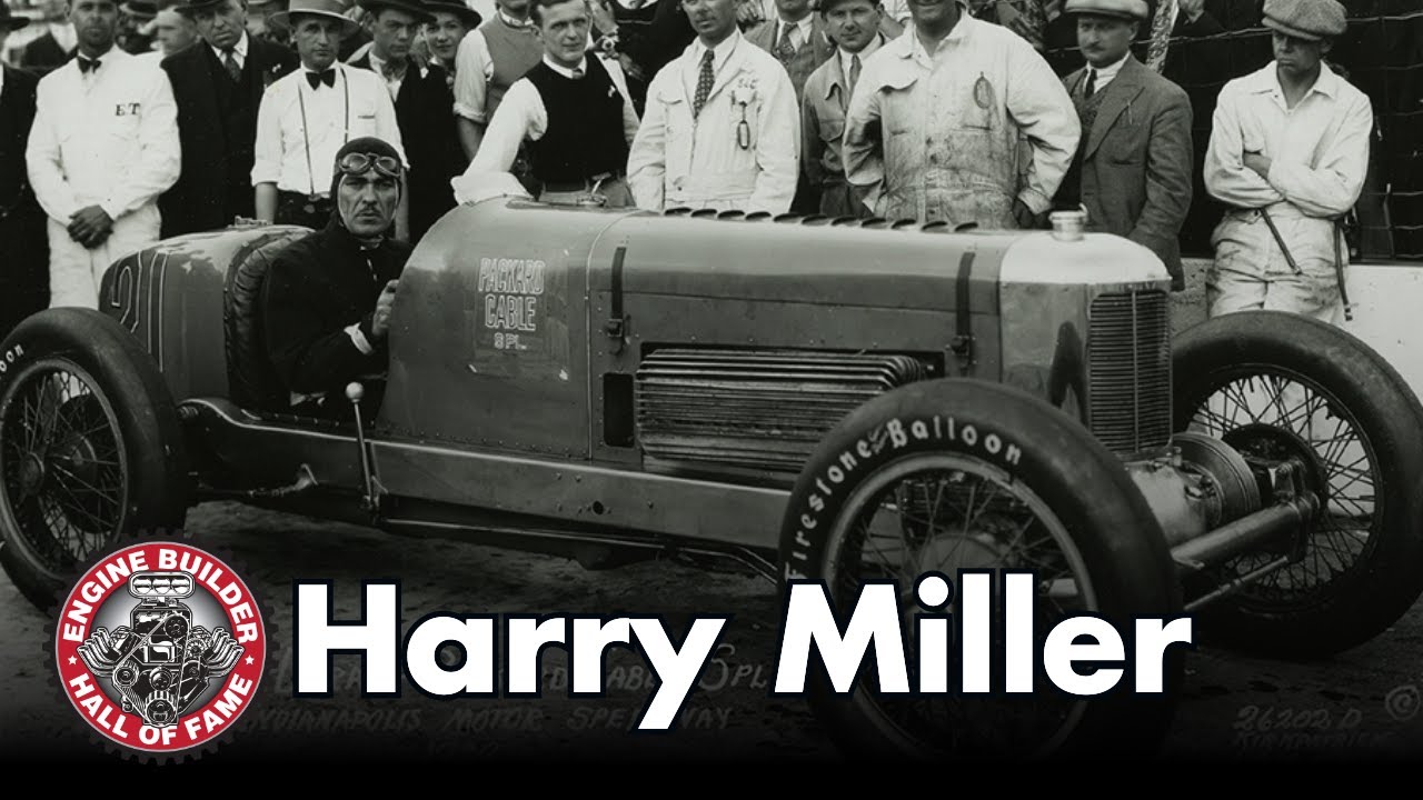 The Engine Builder Hall of Fame Class of 2024 – The Legend, Harry Miller