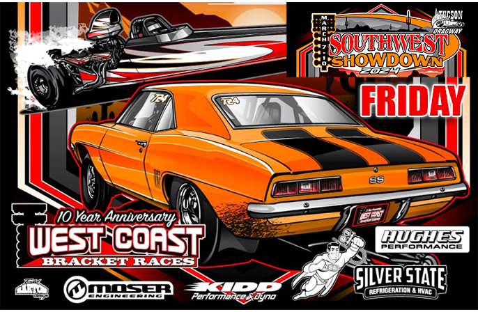 FREE LIVE DRAG RACING: The West Coast Bracket Races Southwest Showdown Is LIVE Right Here All Weekend From Tucson Dragway!