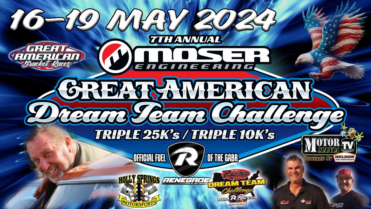 LIVE DRAG RACING: 7th Annual Great American Bracket Race – Dream Team – Sunday