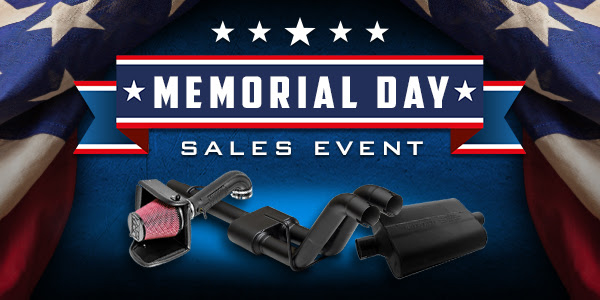 THE MEMORIAL DAY SALE MEANS FLOWMASTER DEALS! Add More Performance, Better Sound, And Style With Flowmaster