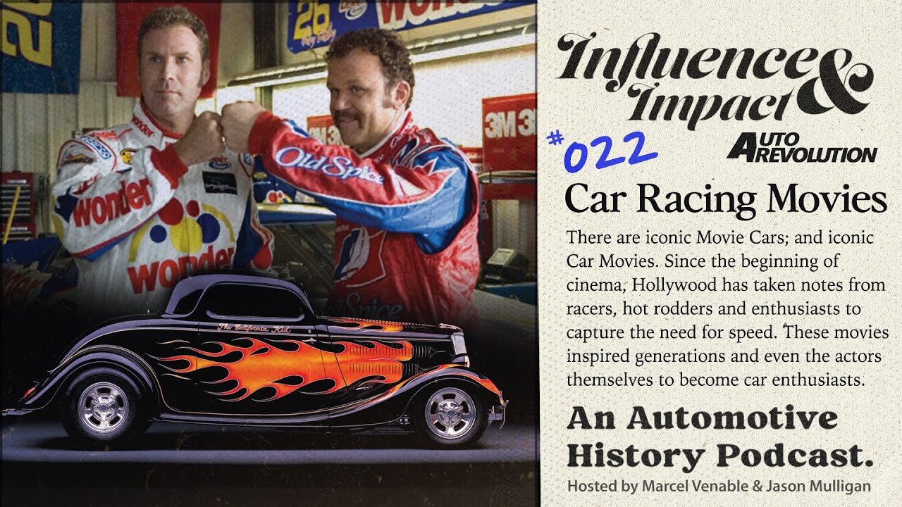 Influence and Impact Episode 22: How Hot Rodders Shaped Car Racing Movies, Hollywood Stunt Cars, And Movie Cars